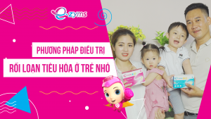 Khám phá bí quyết hết rối loạn tiêu hóa của hàng ngàn gia đình Việt