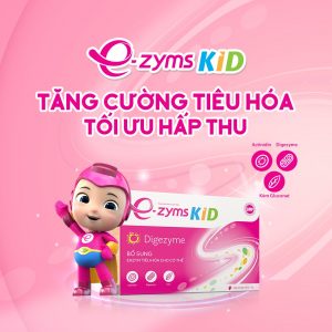 Bổ sung Enzyme tiêu hóa cho trẻ kém hấp thu, rối loạn tiêu hóa thế nào cho hiệu quả?